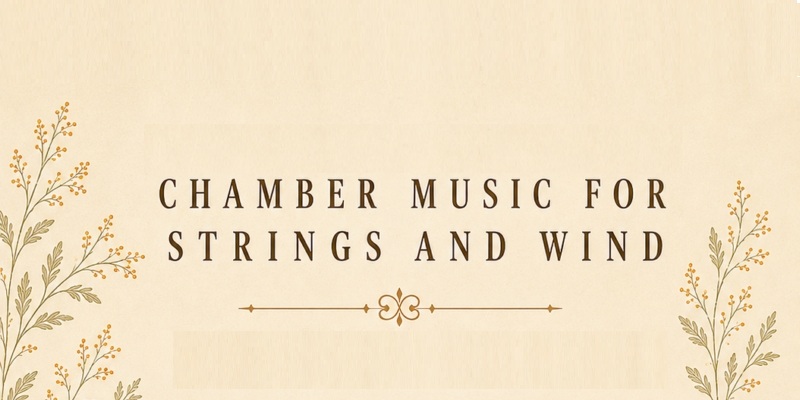 Chamber Music for Strings and Wind